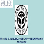 UP Board Class 10 Science  Code 824 IP Question Paper 2024 PYP